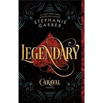 Legendary - A caraval novel